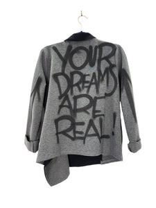 YOUR DREAMS ARE REAL Grey Blazer