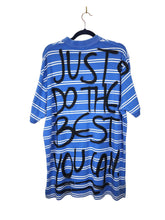 JUST DO THE BEST YOU CAN Shirt